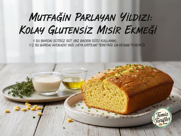 Kolay Glutensiz Mısır Ekmeği